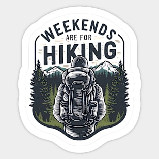 Weekends Are For Hiking Sticker